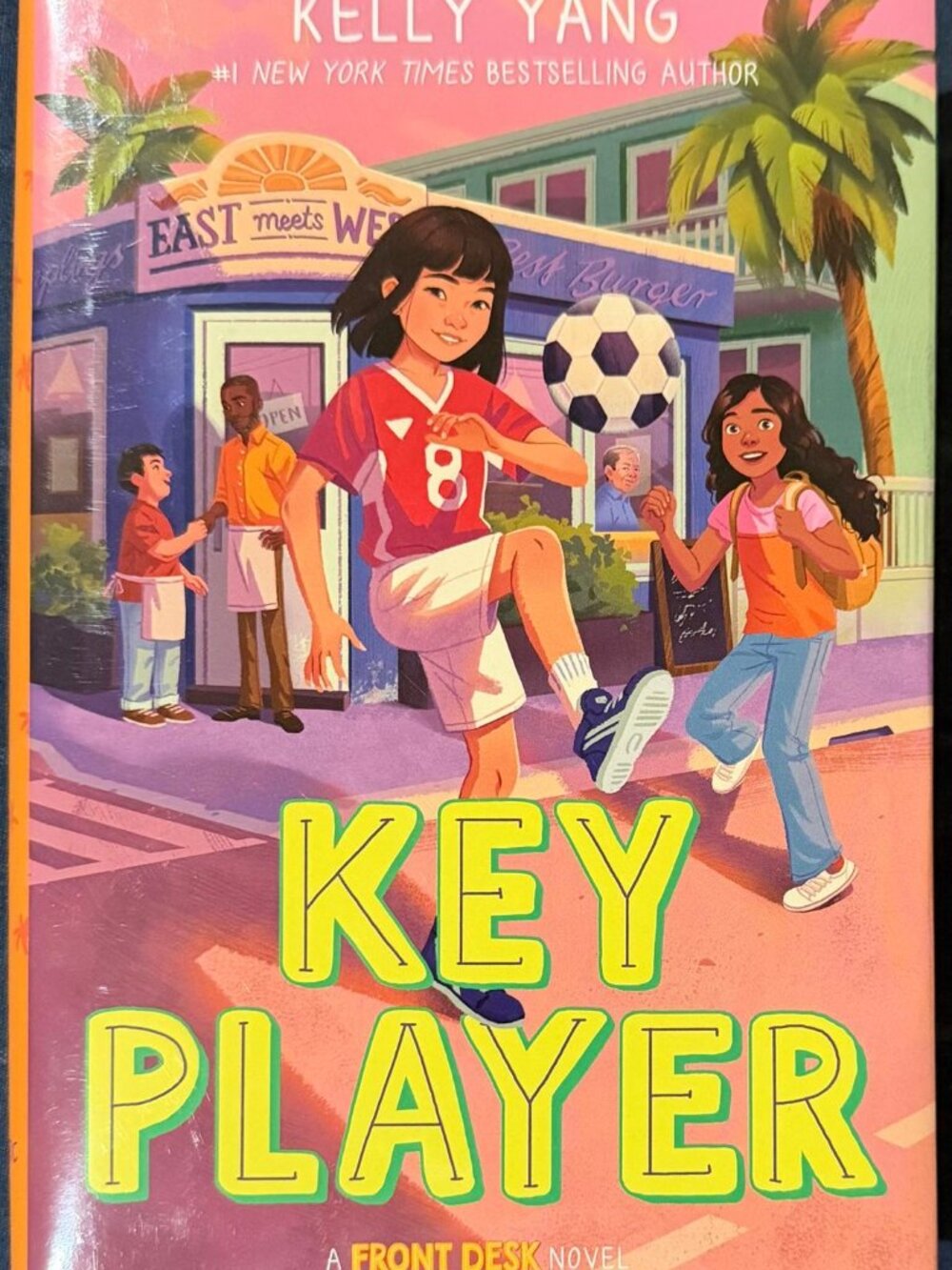 Key Player (Front Desk #4) by Kelly Yang – Brand New Hardcover